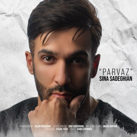 دانلود آهنگ سینا صادقیان پرواز دانلود آهنگ سینا صادقیان پرواز